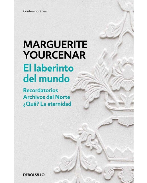 Imagen 0 de El laberinto del mundo: Recordatorios | Archivos del Norte | ¿Qué? La eternidad  (Bolsillo) (Tapa blanda)