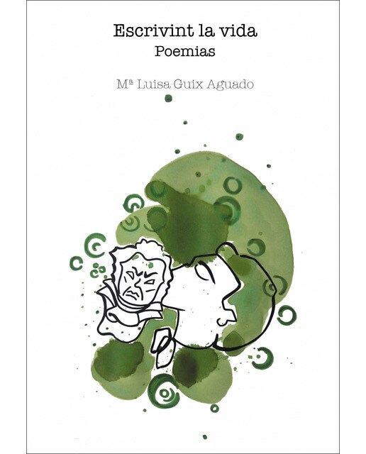 Escrivint la vida: Poemias