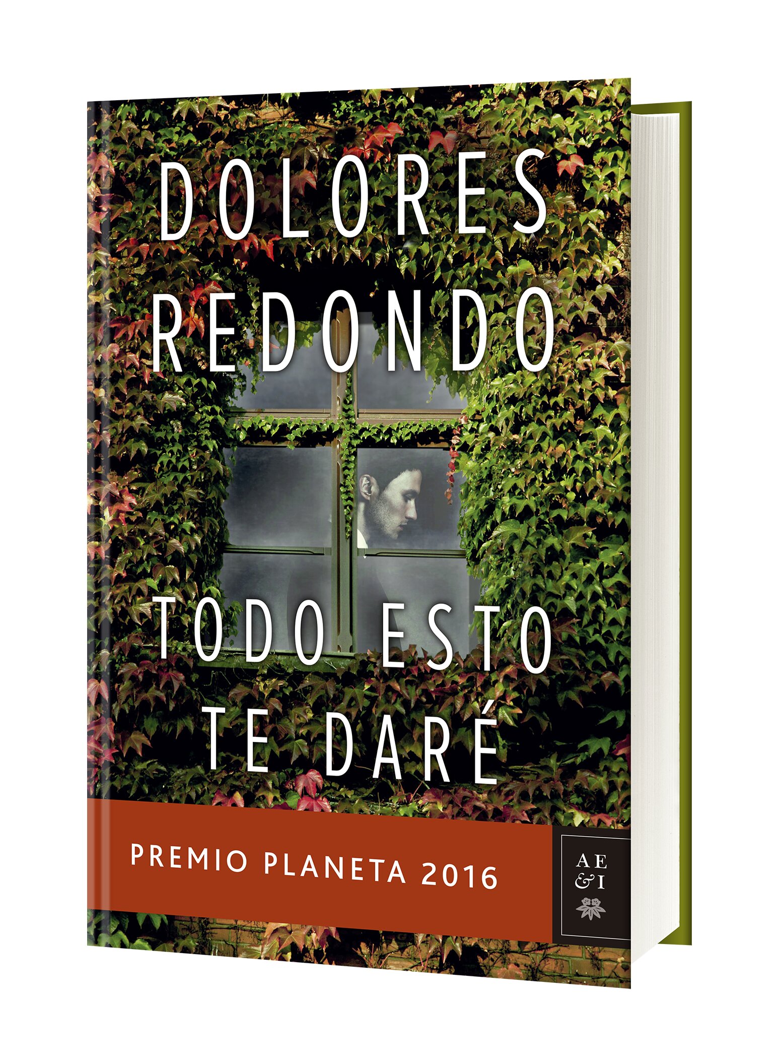 Todo esto te daré: Premio Planeta 2016 (Tapa dura) 2
