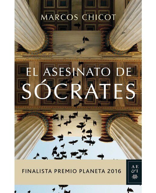 El asesinato de Sócrates: Finalista Premio Planeta 2016  (Tapa dura) 1