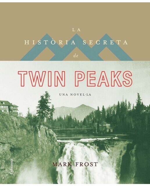 Imagen 0 de La història secreta de Twin Peaks  (Tapa dura)