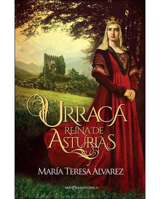 Urraca: Reina de Asturias (Capa dura) 1