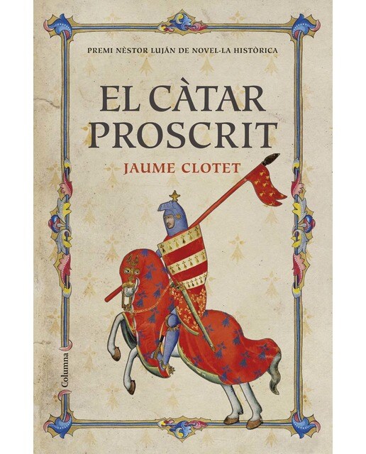 Imagem 0 de El càtar proscrit: Premi Nèstor Luján de Novel·la Històrica 2016 (Capa dura)