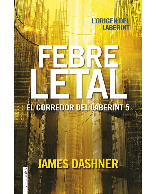 Imagen 0 de Febre letal. El corredor del laberint 5  (Tapa blanda con solapas)