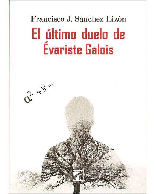 El último duelo de évariste galois