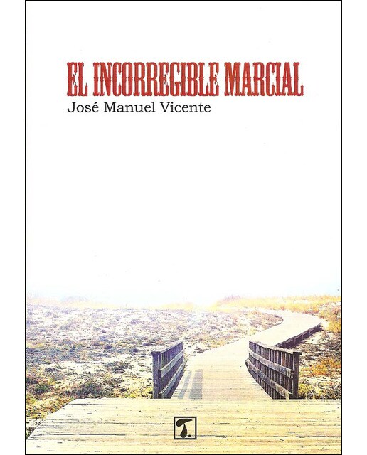 El incorregible marcial
