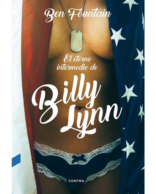 Imagen 0 de El eterno intermedio de billy lynn (Tapa blanda)