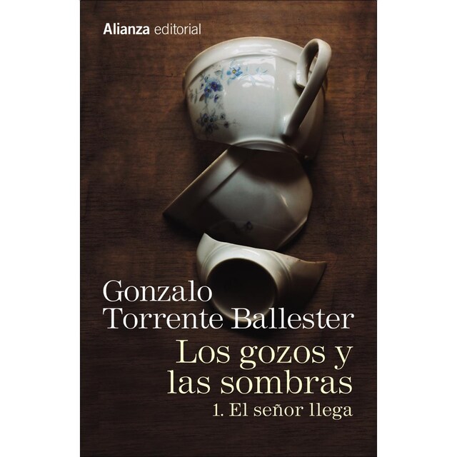 Imagen 0 de Los gozos y las sombras. 1. El señor llega (Bolsillo) (Tapa blanda)