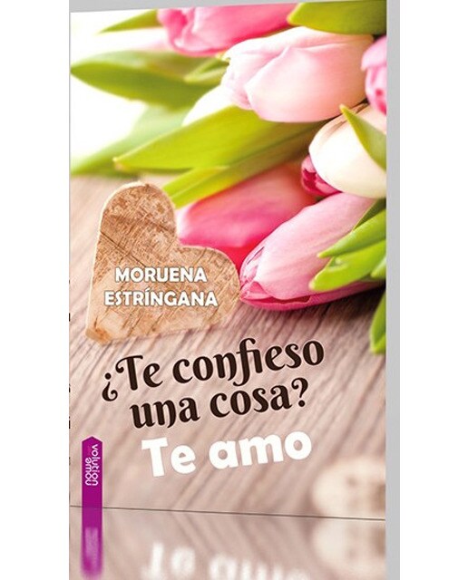 ¿Te Confieso Una Cosa? Te Amo 1