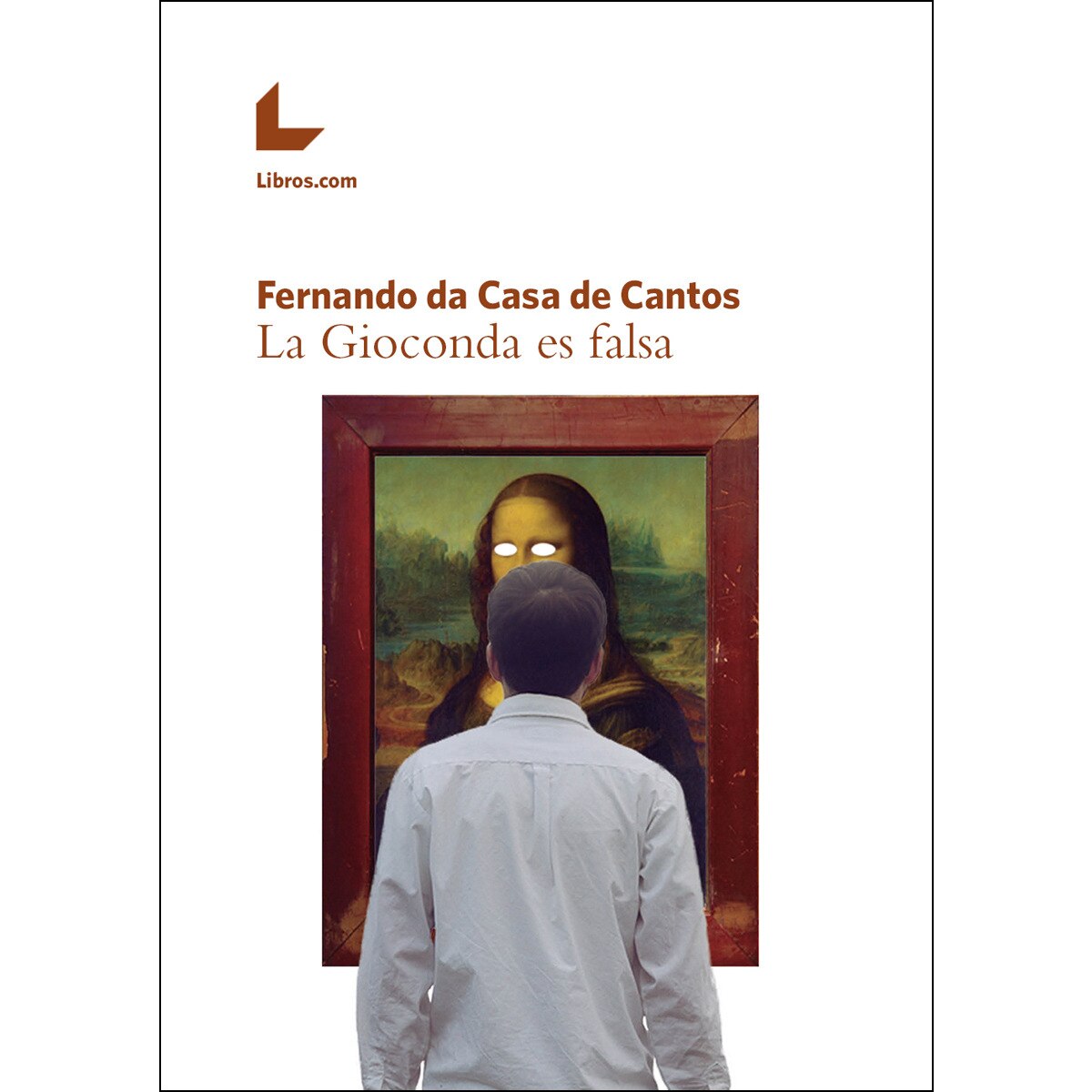 La Gioconda es falsa (Tapa blanda) 1