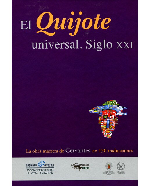 El Quijote universal. Siglo XXI (Capa dura) 1