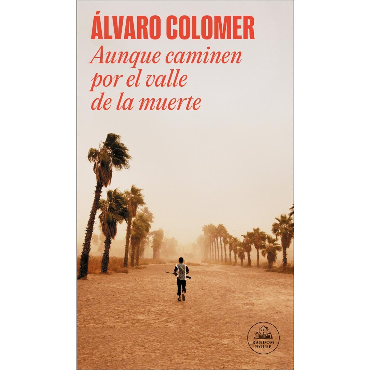 Aunque caminen por el valle de la muerte(Tapa blanda) 1