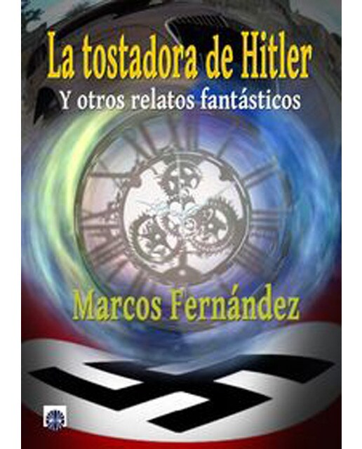 Imagen 0 de La tostadora de hitler (Bolsillo) (Tapa blanda)