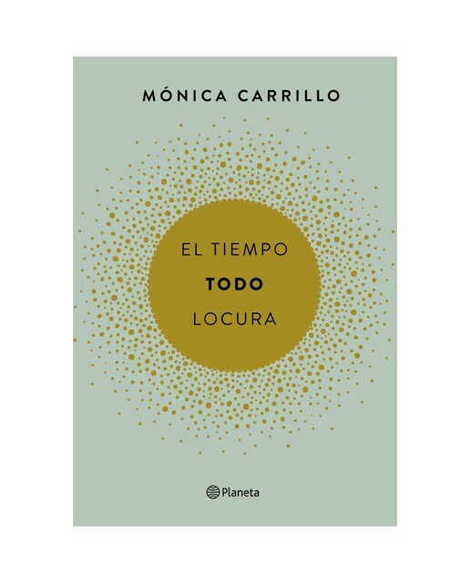 Imagen 0 de El tiempo. Todo. Locura (Tapa dura)