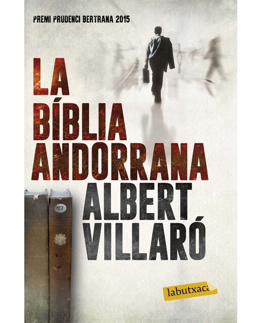 La bíblia andorrana: Premi Prudenci Bertrana 2015 (Bolso) (Capa mole) 1