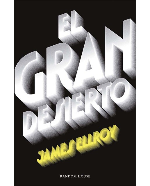 El gran desierto (Cuarteto de Los Ángeles 2) (Capa mole) 1