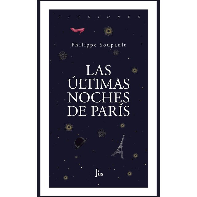 Imagen 0 de Las últimas noches de París  (Tapa blanda)