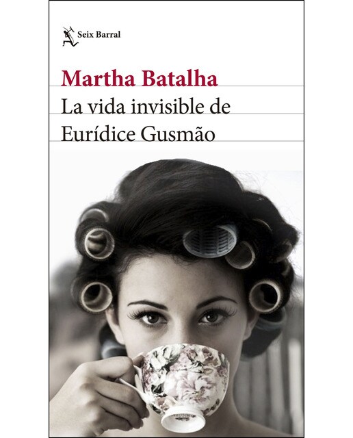 Imagen 0 de La vida invisible de Eurídice Gusmão  (Tapa blanda con solapas)
