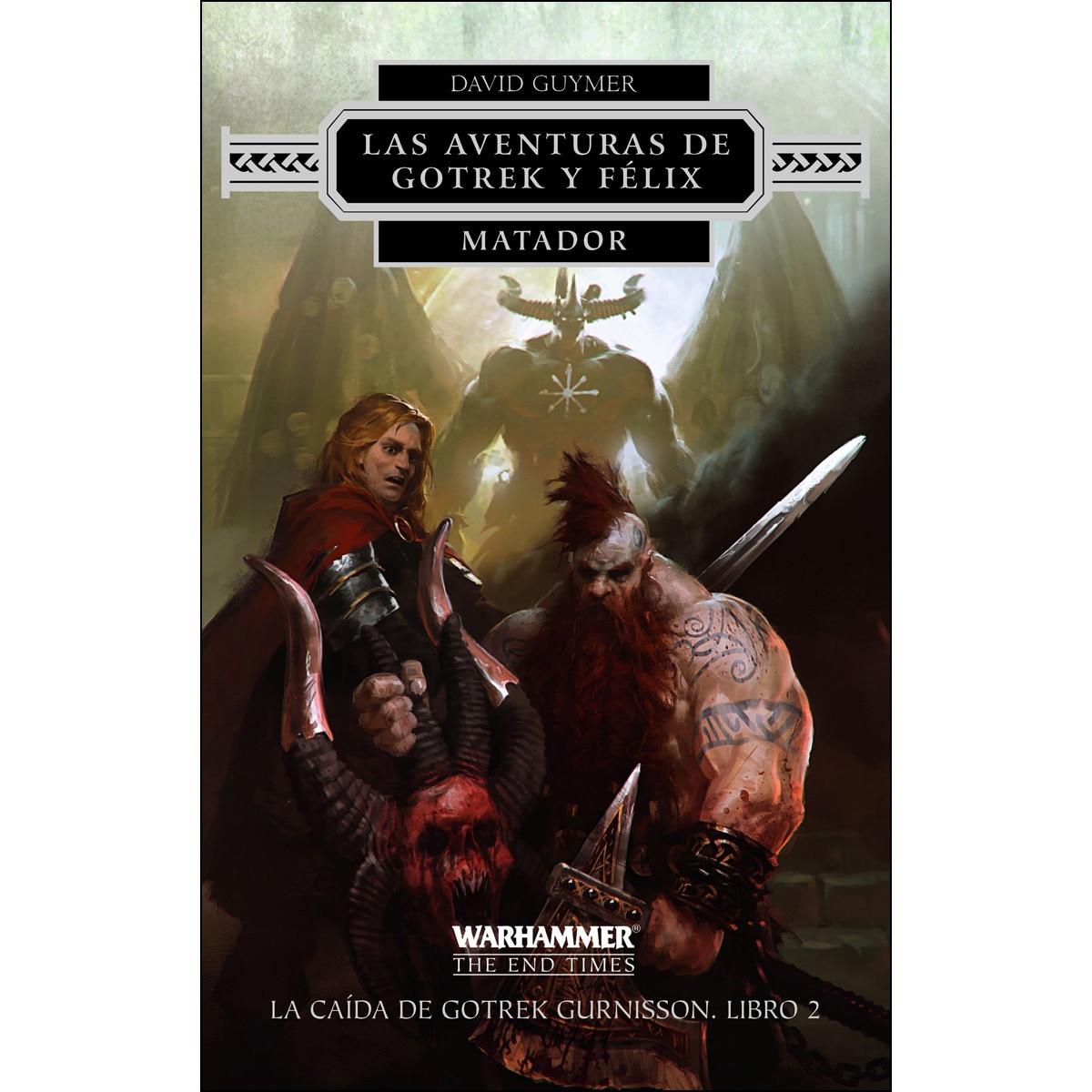 Imagen 1 de Warhammer Las aventuras de Gotrek y Félix nº 02/02 Matador  (Tapa blanda con solapas)