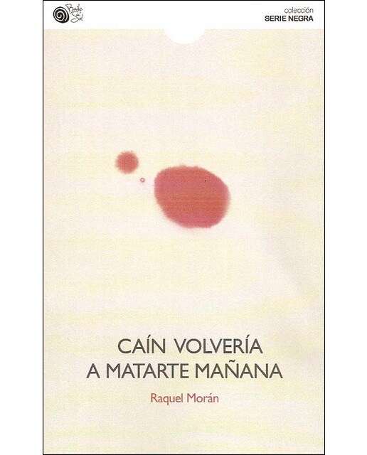Imagem 0 de Caín Volvería A Matarte Mañana