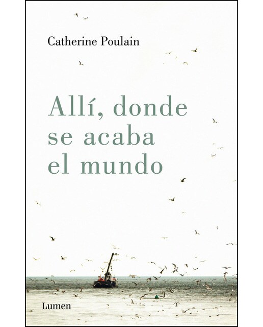 Allí, donde se acaba el mundo