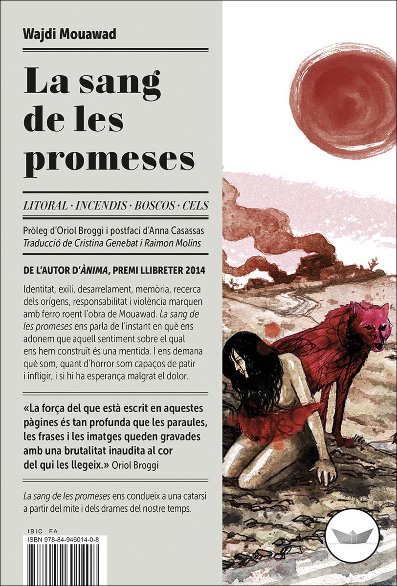 La sang de les promeses: LITORAL - INCENDIS - BOSCOS - CELS (Capa mole) 1