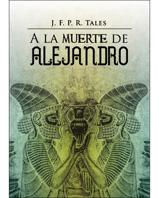 A la muerte de Alejandro (Capa mole) 1