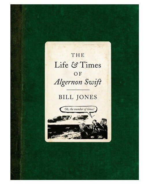 The Life And Times Of Algernon Swift 1