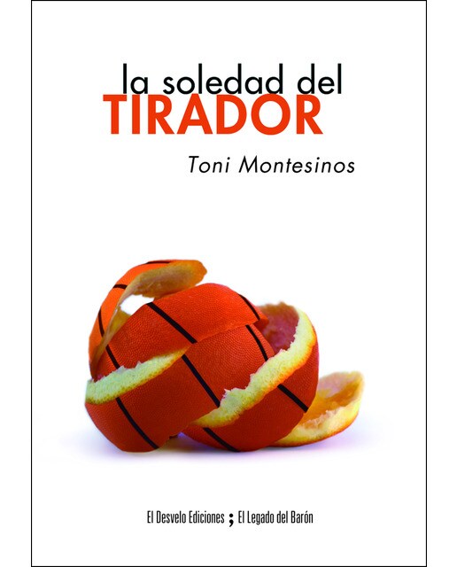 Imagen 0 de La soledad del tirador (Tapa blanda)