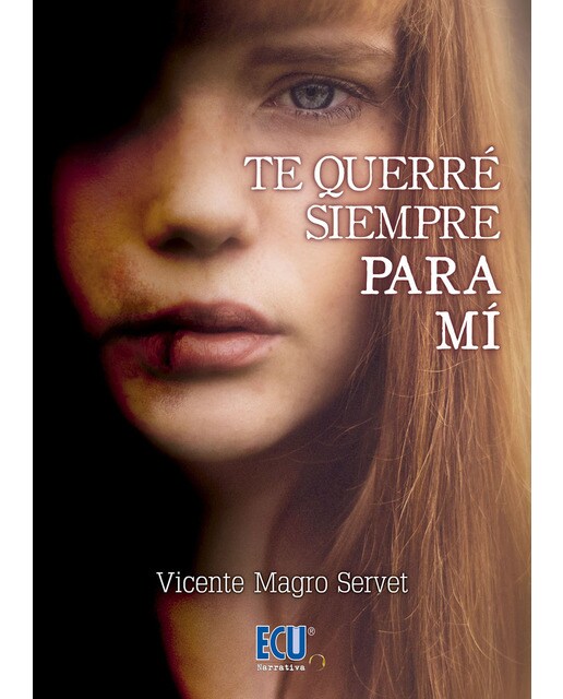 Imagen 0 de Te querré siempre para mí (Tapa blanda)