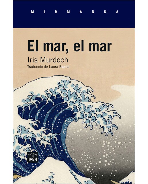 Imagen 0 de El mar, el mar (Tapa blanda)