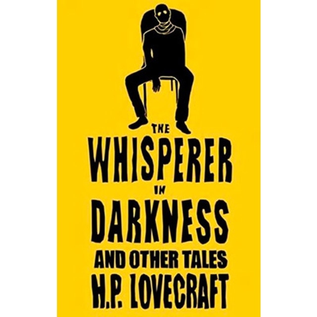 The Whisperer In Darkness And Other Tales 1