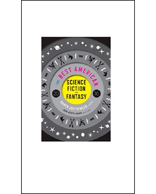Best American Science Fiction And Fantasy 2016 1