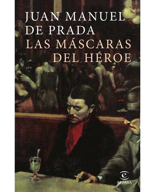 Imagen 0 de Las máscaras del héroe (Tapa dura)
