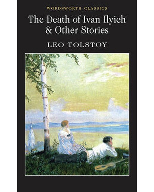Death Of Ivan Ilyich & Other Stories 1