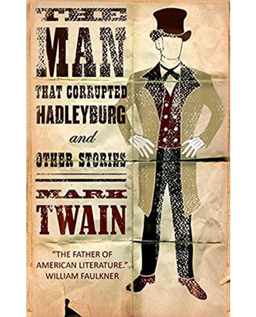 The Man That Corrupted Hadleyburg 1