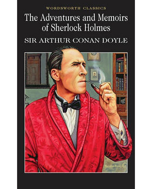 The Casebook Of Sherlock Holmes & His Last Bow