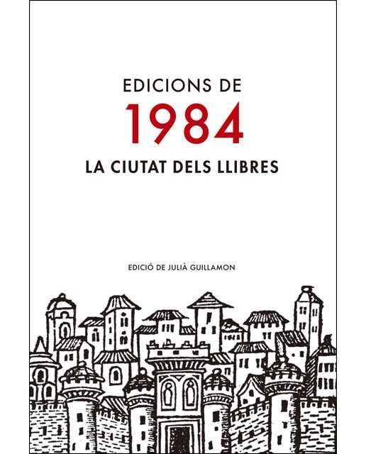 Imagen 0 de Edicions de 1984: La ciutat dels llibres (Tapa dura)