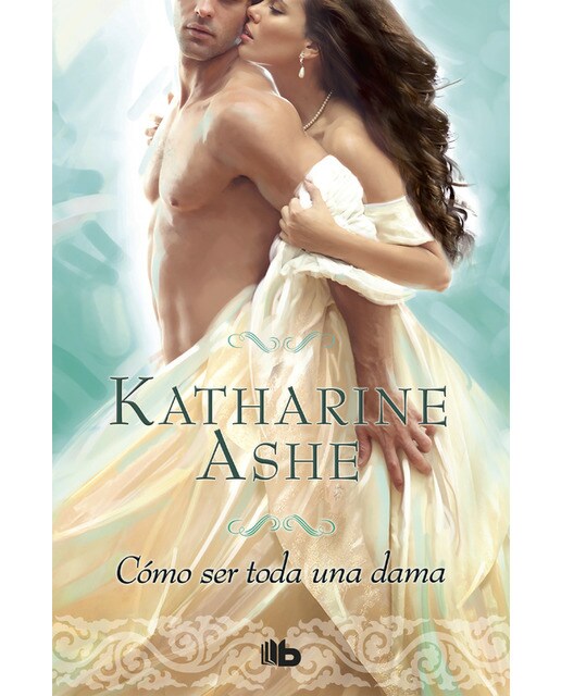 Cómo ser toda una dama (Falcon Club 2) (Bolso) (Capa mole) 1