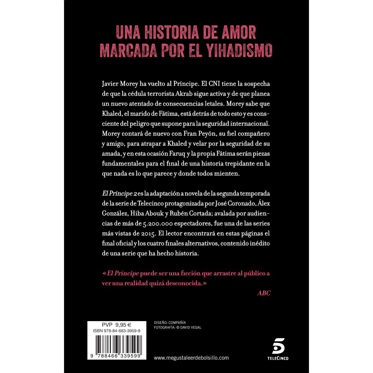 El Príncipe 2: Basada en la serie creada por Aitor Gabilondo y César Benítez (Bolso) (Capa mole) 2