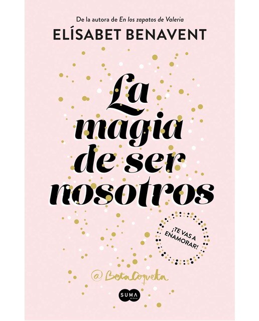 La magia de ser nosotros (Bilogía Sofía 2) (Capa mole) 1