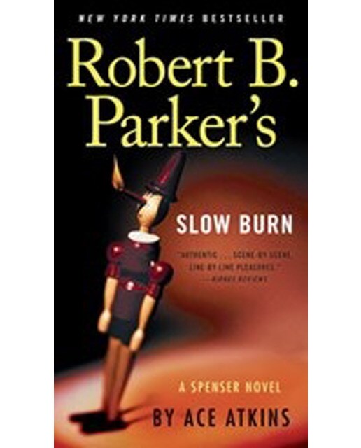 Robert b. Parker's slow burn 1