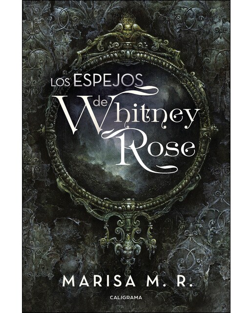 Imagen 0 de Los espejos de Whitney Rose (Tapa blanda)