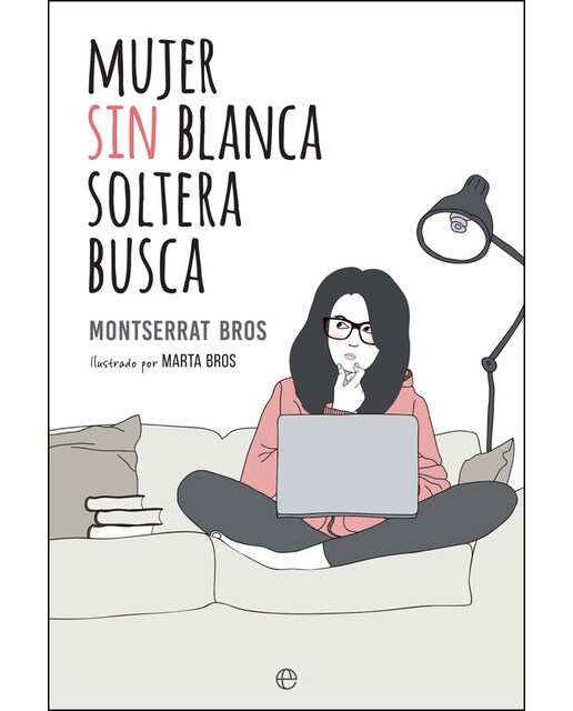 Mujer sin blanca soltera busca (Tapa blanda) 1