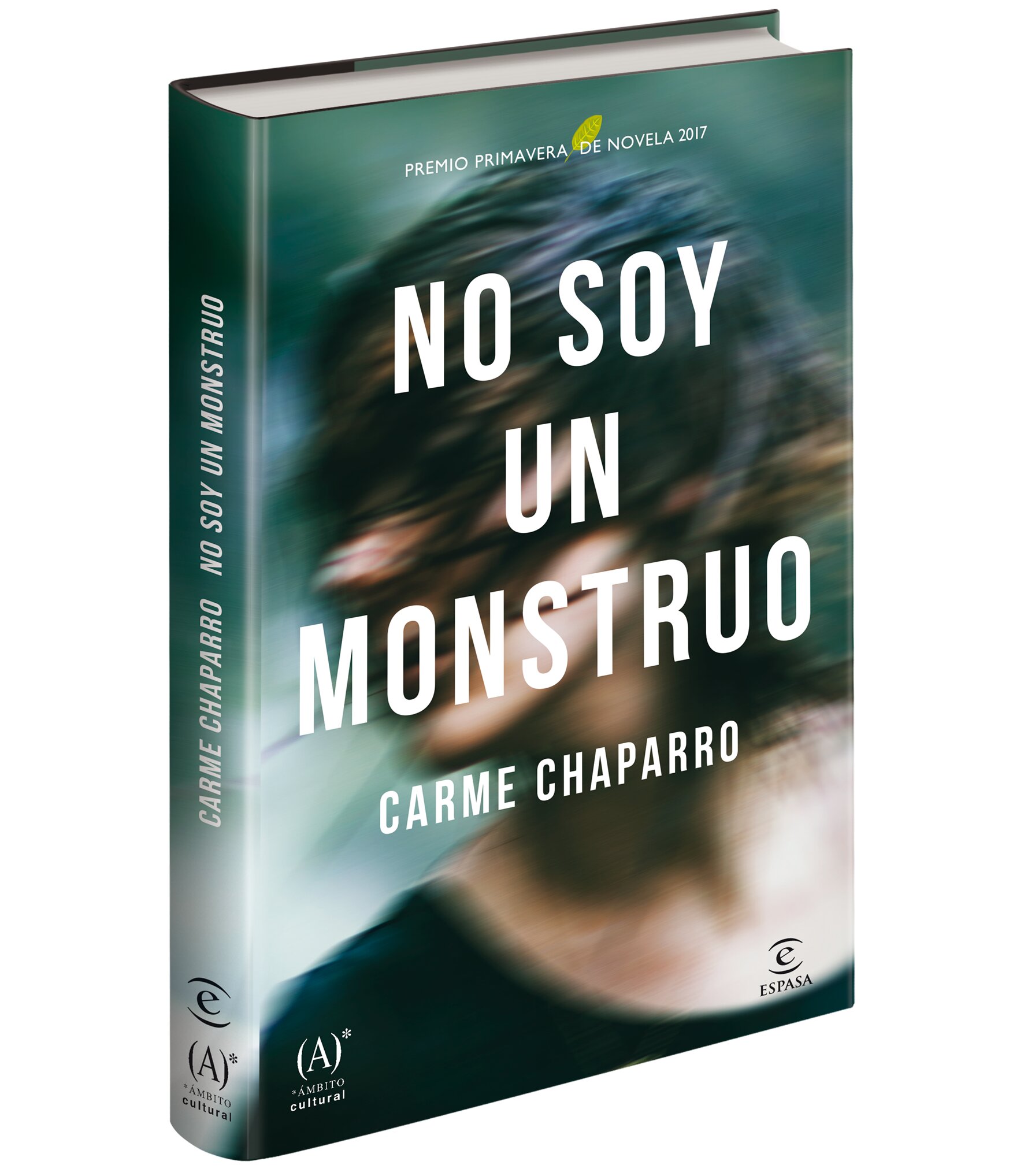 No soy un monstruo. Premio Primavera de Novela 2017 (Tapa dura) 3