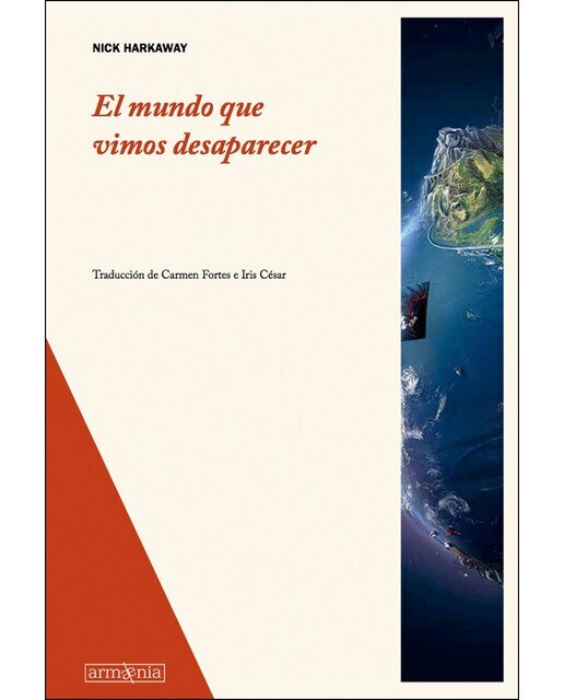 Imagen 0 de El mundo que vimos desaparecer (Tapa blanda con solapas)