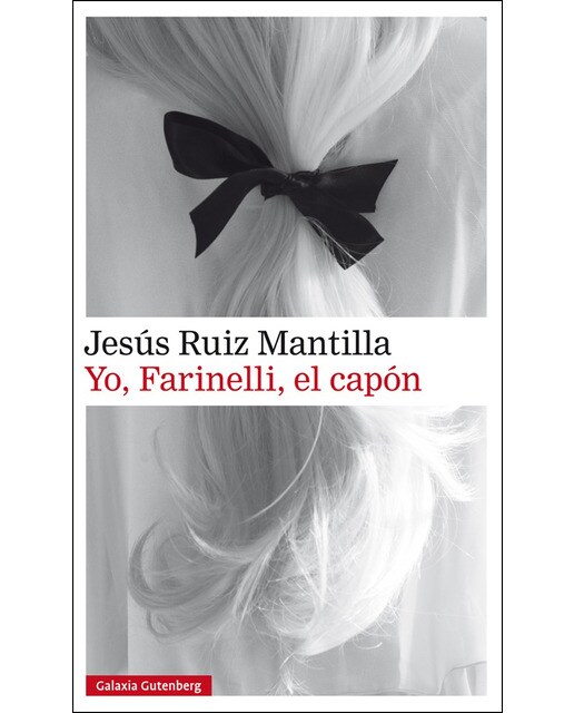 Imagen 0 de Yo, farinelli, el capón (Tapa dura)