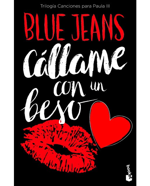 Imagen 0 de Cállame con un beso (Trilogía Canciones para Paula 3) (Bolsillo) (Tapa blanda)