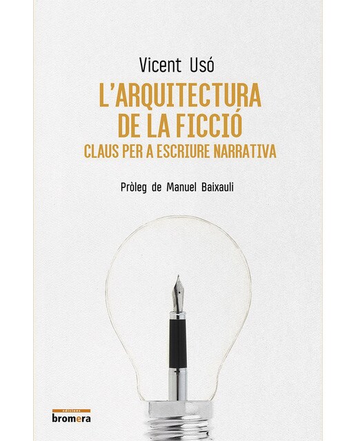 Imagen 0 de L'arquitectura de la ficció: Claus per a escriure narrativa (Tapa blanda)