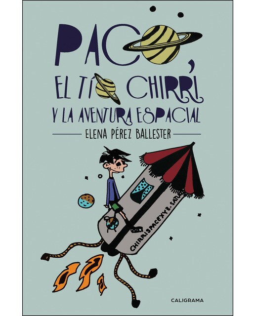 Paco, el tío Chirri y la aventura espacial (Capa mole) 1